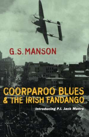 Coorparoo Blues & the Irish Fandango de G.S. Manson