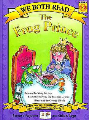 The Frog Prince de George Ulrich