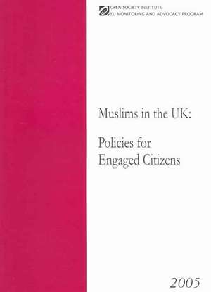 Muslims in the UK: Policies for Engaged Citizens de The Eumap Project