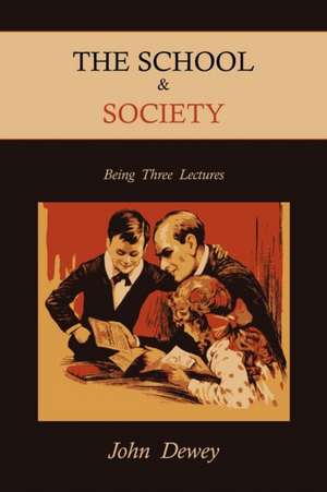 The School & Society de John Dewey