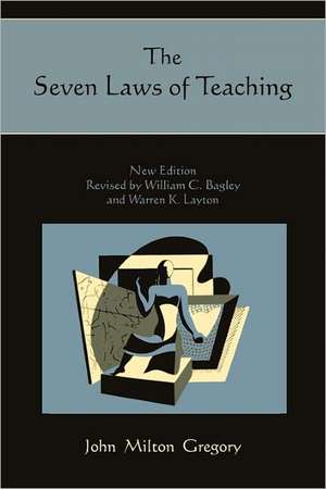 The Seven Laws of Teaching de John Milton Gregory