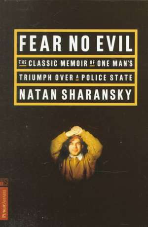 Fear No Evil de Natan Sharansky