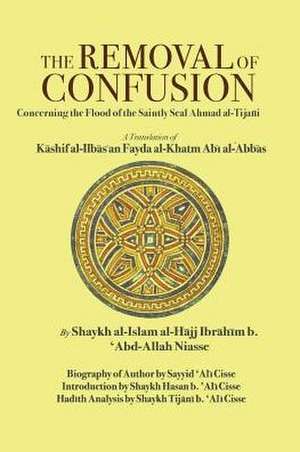 The Removal of Confusion de Shaykh Ibrahim Niasse