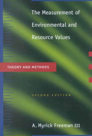 The Measurement of Environmental and Resource Values