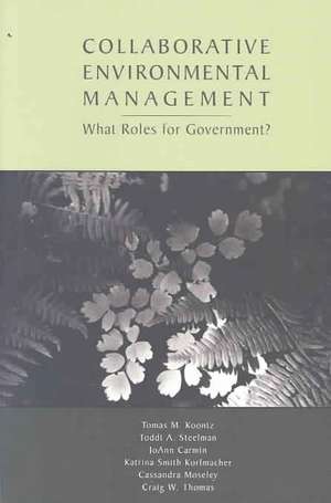 Collaborative Environmental Management: What Roles for Government-1 de Tomas M. Koontz