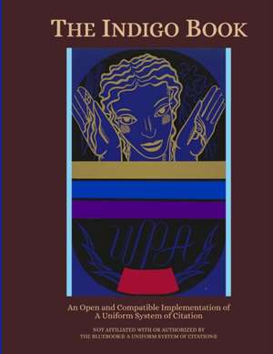The Indigo Book de Christopher Jon Sprigman