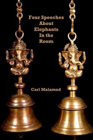 Four Speeches About Elephants in the Room de Carl Malamud