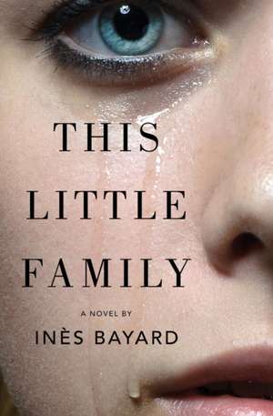 This Little Family de Ines Bayard