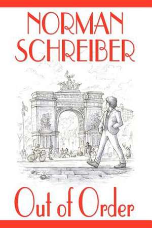 Out of Order de Schreiber, Norman