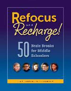 Responsive Classroom: Refocus and Recharge: 50 Brain Breaks