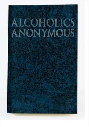 Alcoholics Anonymous Big Book Trade Edition de Anonymous