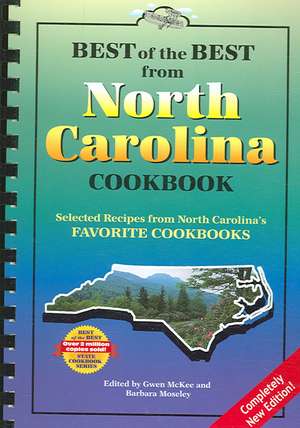 Best of the Best from North Carolina Cookbook: Selected Recipes from North Carolina's Favorite Cookbooks de Gwen McKee