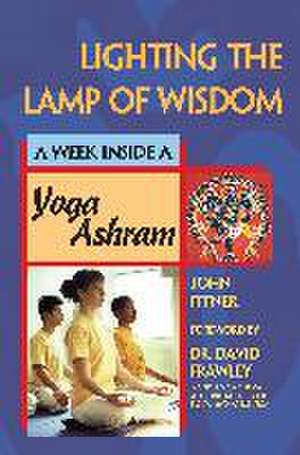 Lighting the Lamp of Wisdom de John Ittner