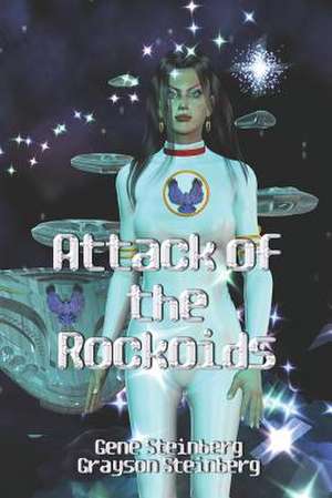 Attack of the Rockoids