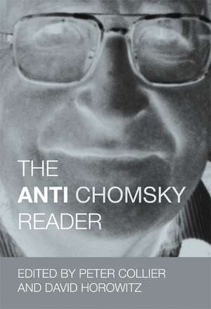 The Anti-Chomsky Reader de Peter Collier