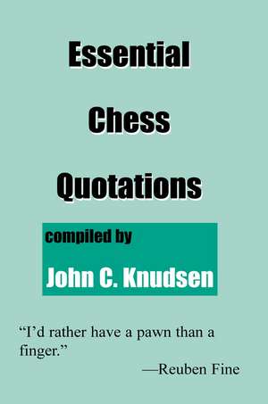 Essential Chess Quotations