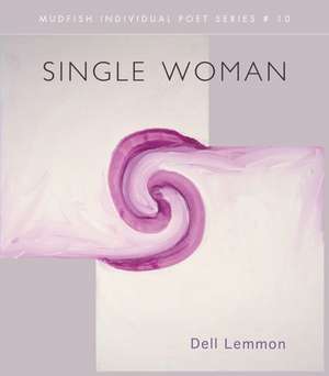 Single Woman de Dell Lemmon