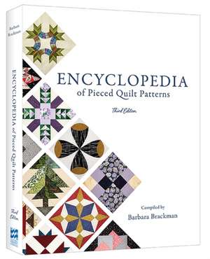 Encyclopedia of Pieced Quilt Patterns (3rd Edition) de Barbara Brackman