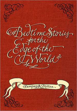 Bedtime Stories for the Edge of the World de Shawna Dempsey