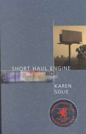 Short Haul Engine de Karen Solie