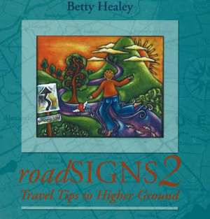 RoadSIGNS de Betty Healey