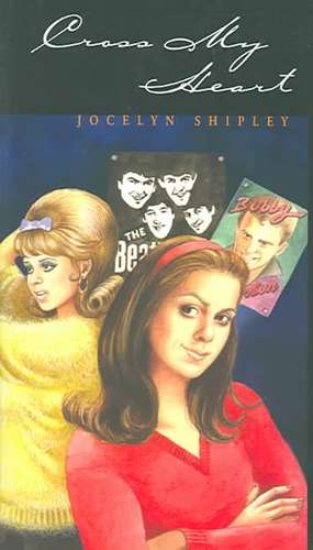 Cross My Heart de Jocelyn Shipley