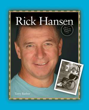 Rick Hansen de Terry Barber