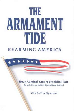 Armament Tide de Stuart Franklin Platt