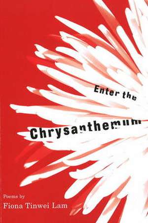 Enter the Chrysanthemum de Fiona Tinwei Lam