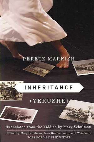 Inheritance (Yerushe) de Peretz Markish