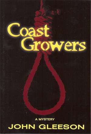 Coast Growers de John Gleeson