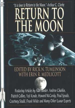 Return to the Moon de Rick Tumlinson