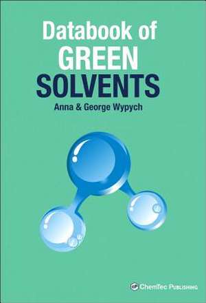 Databook of Green Solvents de George Wypych