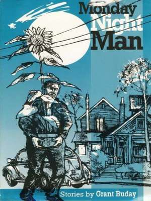 Monday Night Man de Grant Buday
