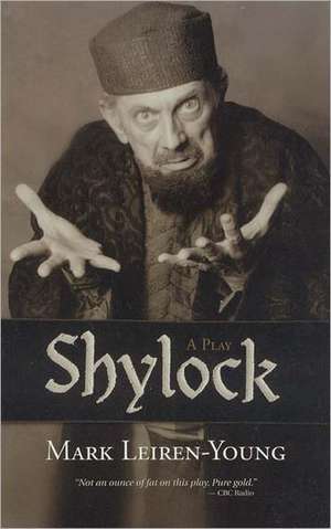 Shylock de Mark Leiren-Young