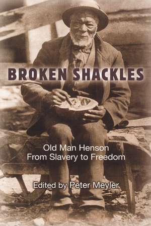 Broken Shackles: From Slavery to Freedom de Glenelg