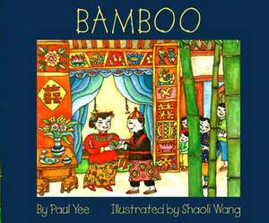 Bamboo de Paul Yee