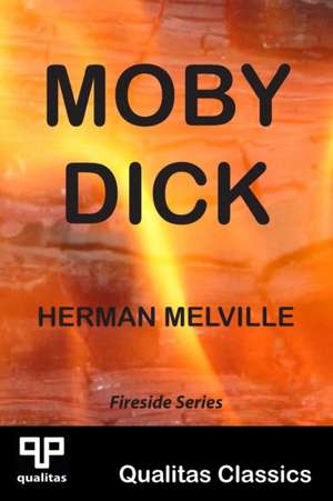 Moby Dick (Qualitas Classics) de Herman Melville