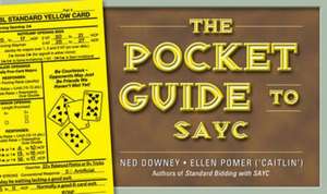 The Pocket Guide to Sayc de Ned Downey