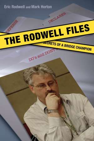 The Rodwell Files de Eric Rodwell