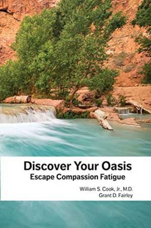 Discover Your Oasis de Grant D Fairley