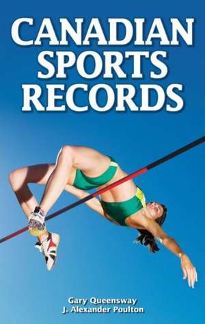 Canadian Sports Records de Gary Queensway