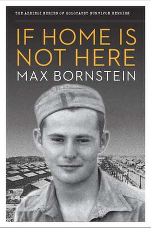 If Home Is Not Here de Max Bornstein