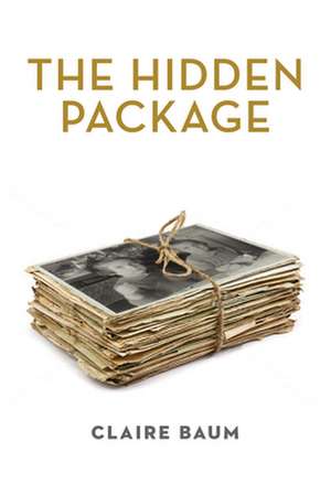 Hidden Package de Claire Baum