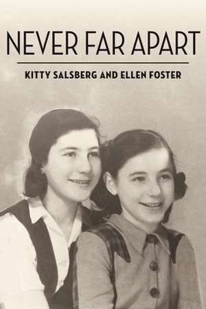 Never Far Apart de Kitty Salsberg