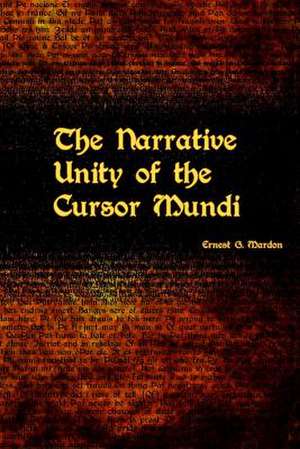 The Narrative Unity of the Cursor Mundi de Ernest G. Mardon