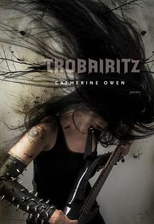 Trobairitz de Catherine Owen