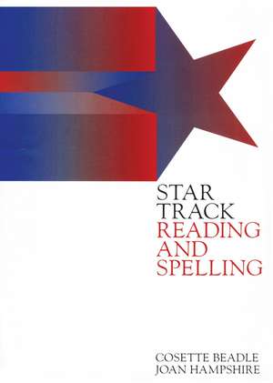 Star Track Reading and Spelling de C Beadle