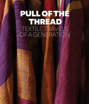 Pull of the Thread de Sheila Fruman