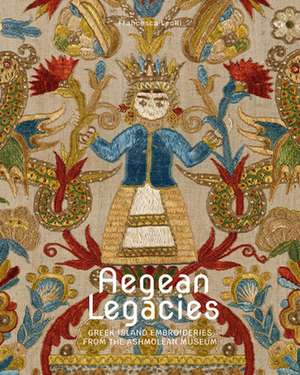 Aegean Legacies de Francesca Leoni